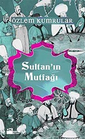 Sultan’ın Mutfağı
