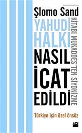 Yahudi Halkı Nasıl İcat Edildi? / Şlomo Sand