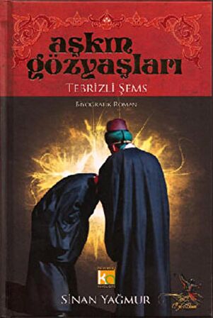 Aşkın Gözyaşları 1 Tebrizli Şems