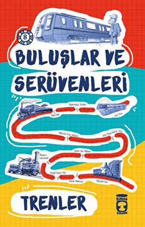 Buluşlar ve Serüvenleri - Trenler