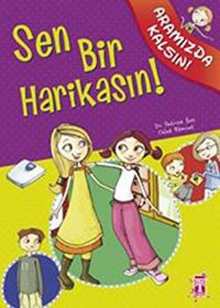 Sen Bir Harikasın!