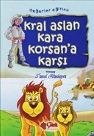 Kral Aslan Kara Korsan’a Karşı