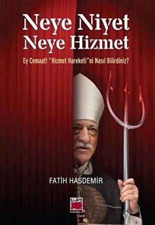 Neye Niyet Neye Hizmet