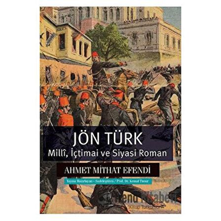 Jön Türk - Milli, İçtimai ve Siyasi Roman