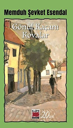 Gönül Kaçanı Kovalar