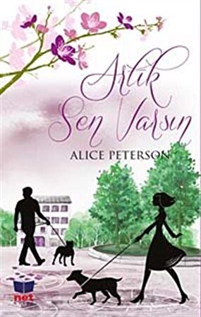 Artık Sen Varsın / Alice Peterson