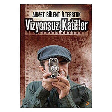 Vizyonsuz Katiller