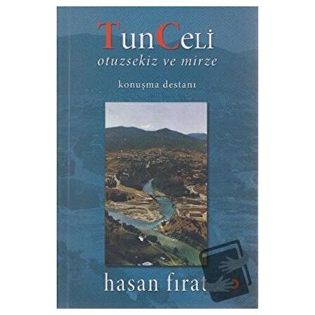 Tunceli Otuzsekiz ve Mirze