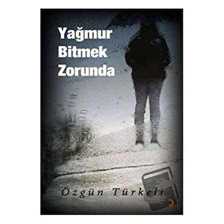 Yağmur Bitmek Zorunda