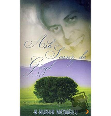 Aşk Sensiz de Güzel