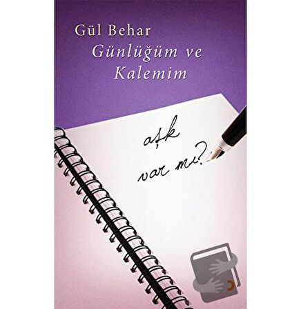 Günlüğüm ve Kalemim