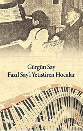 Fazıl Say’ı Yetiştiren Hocalar