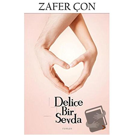 Delice Bir Sevda