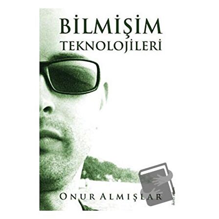 Bilmişim Teknolojileri