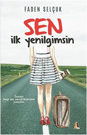 Sen İlk Yenilgimsin