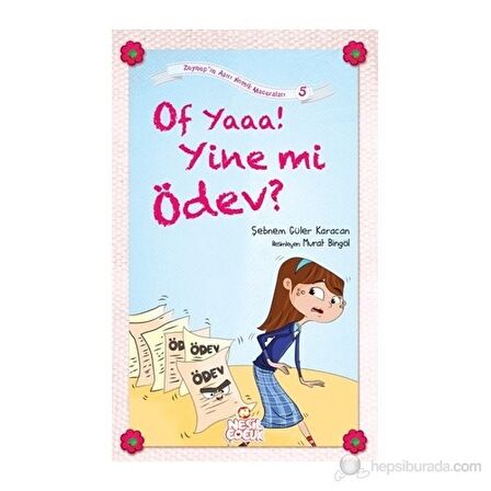 Of Yaaa! Yine mi Ödev?