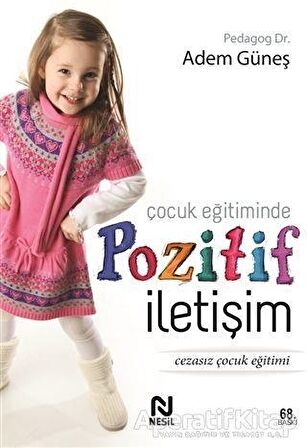 Çocuk Eğitiminde Pozitif İletişim