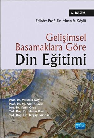 Gelişimsel Basamaklara Göre Din Eğitimi