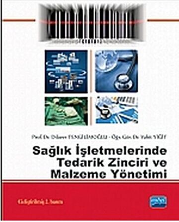 Sağlık İşletmelerinde Tedarik Zinciri ve Malzeme Yönetimi