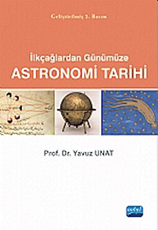 Astronomi Tarihi: İlkçağlardan Günümüze