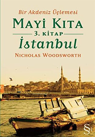 Bir Akdeniz Üçlemesi Mayi Kıta 3. Kitap İstanbul