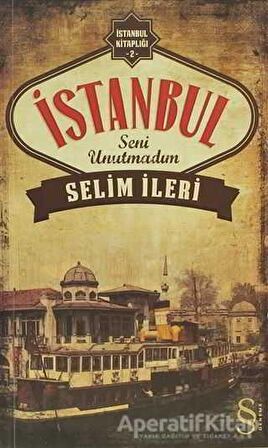 İstanbul Seni Unutmadım