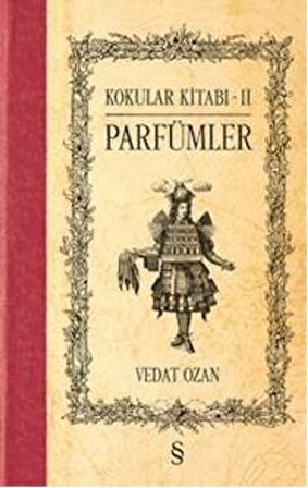 Kokular Kitabı 2 - Parfümler