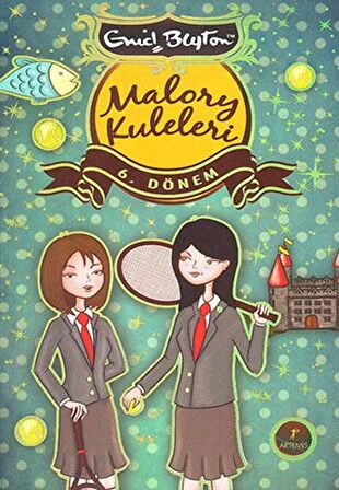 Malory Kuleleri - 6. Dönem