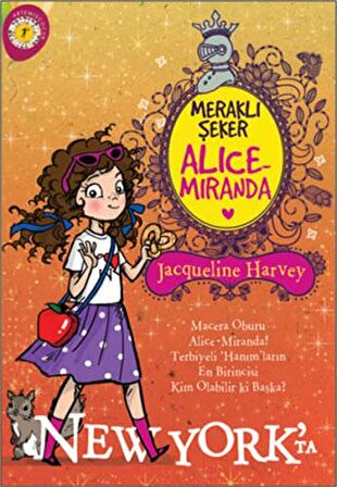 Meraklı Şeker Alice Miranda New York'ta
