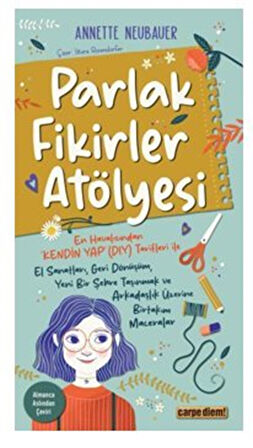 Parlak Fikirler Atölyesi / Annette Neubauer