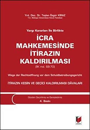 Yargı Kararları ile Birlikte İcra Mahkemesinde İtirazın Kaldırılması