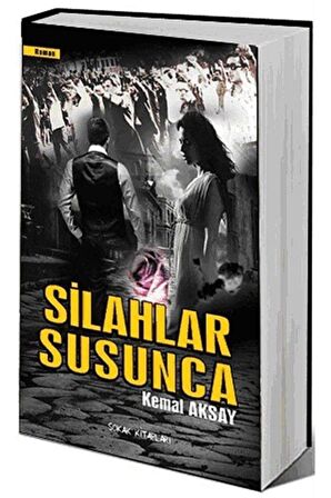 Silahlar Susunca