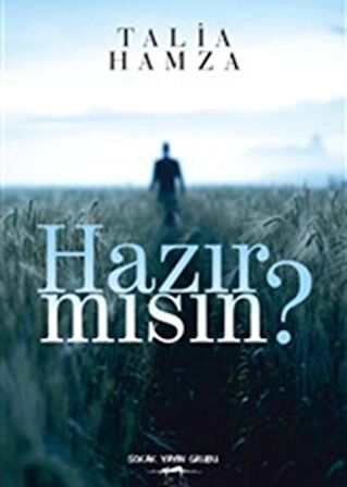 Hazır mısın?