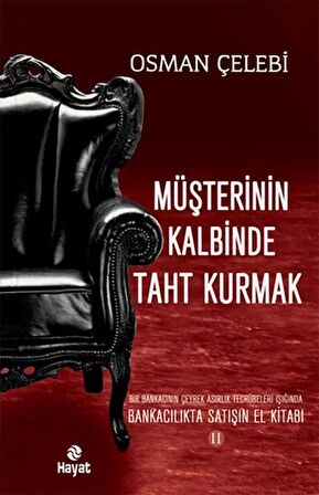 Müşterinin Kalbinde Taht Kurmak