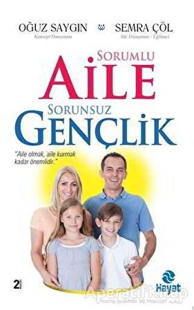 Sorumlu Aile Sorunsuz Gençlik