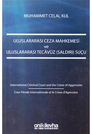 Uluslararası Ceza Mahkemesi ve Uluslararası Tecavüz (Saldırı) Suçu