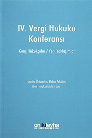IV. Vergi Hukuku Konferansı