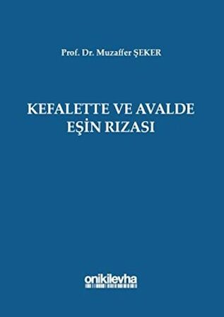 Kefalette ve Avalde Eşin Rızası