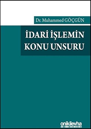 İdari İşlemin Konu Unsuru