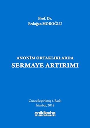 Anonim Ortaklıklarda Sermaye Artırımı