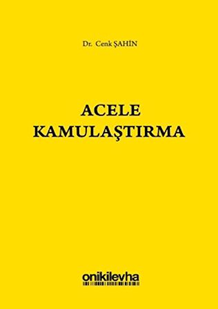 Acele Kamulaştırma