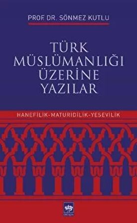 Türk Müslümanlığı Üzerine Yazılar