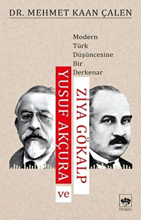Yusuf Akçura ve Ziya Gökalp