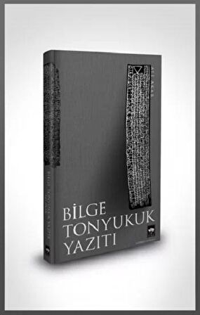 Bilge Tonyukuk Yazıtı