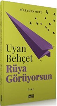 Uyan Behçet Rüya Görüyorsun