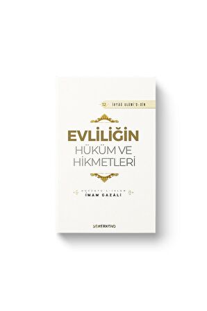 Evliliğin Hüküm ve Hikmetleri