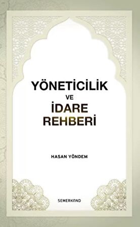 Yöneticilik ve İdare Rehberi