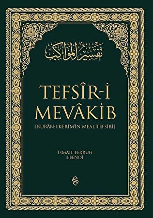 Tefsir-i Mevakib Kur'an-ı Kerimin Meal Tefsiri (2 Cilt) / İsmail Ferruh Efendi