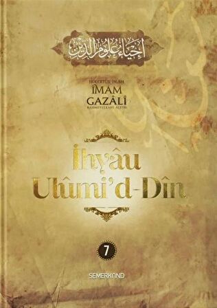 İhyau Ulumi'd-Din 7. Cilt