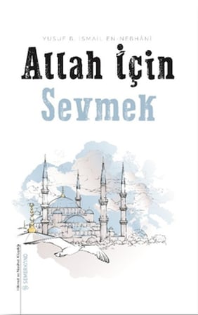 Allah İçin Sevmek